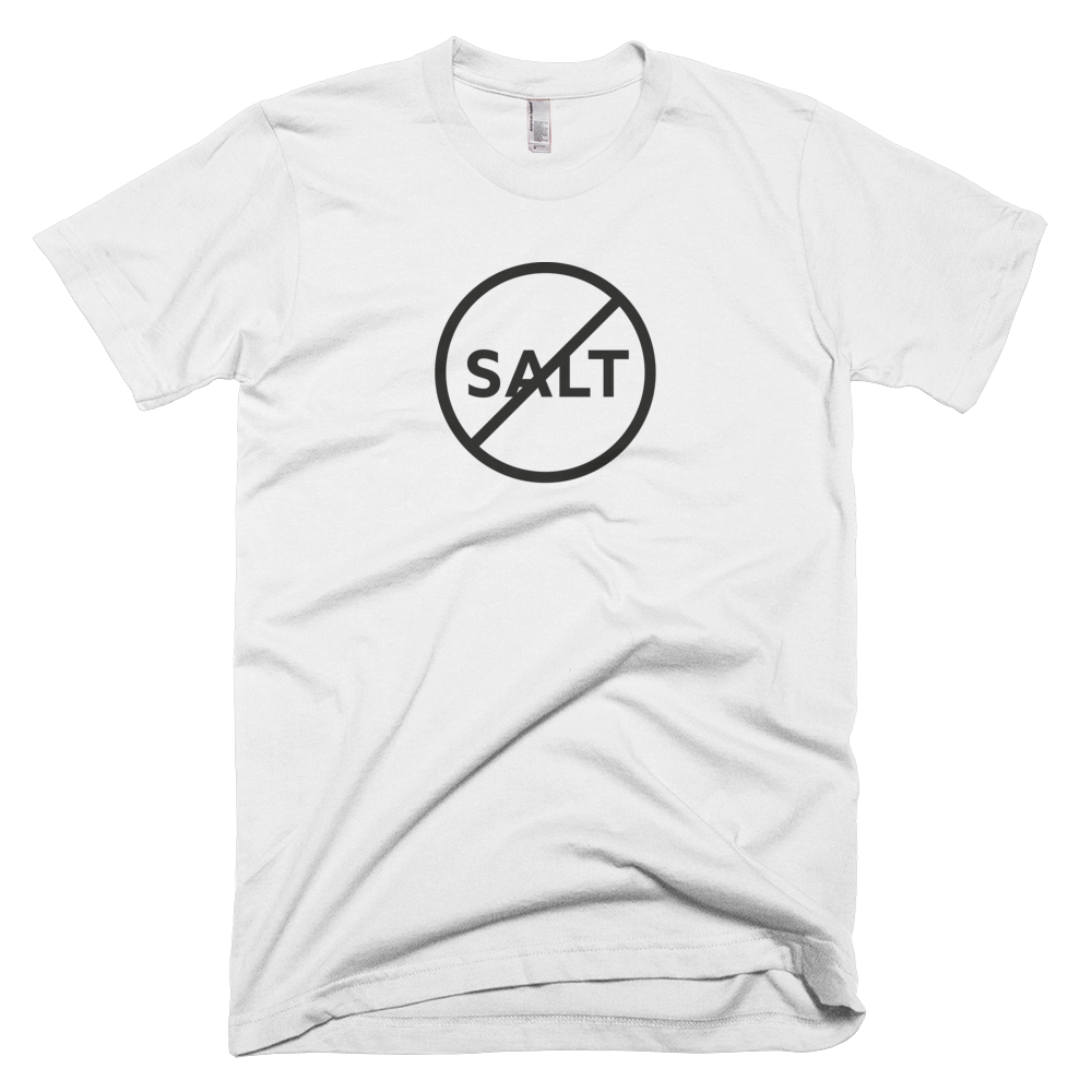 No salt t-shirt